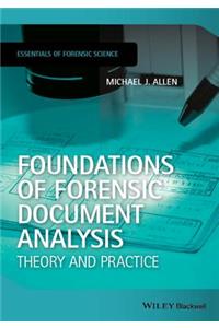 Foundations of Forensic Document Analysis: Theory and Practice
