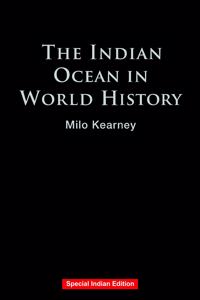 The Indian Ocean in World History