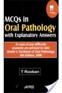 MCQs in Oral Pathology with Explanatory Answers