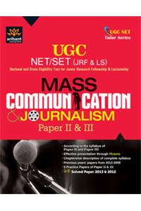 Ugc Net/Set (Jrf & Ls) Mass Communication & Journalism Paper Ii & Iii