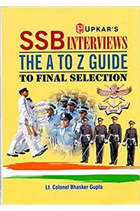 SSB Interviews The A to Z Guide To Final Selection