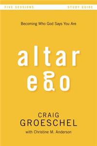 Altar Ego Bible Study Guide