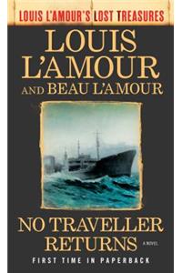 No Traveller Returns (Louis l'Amour's Lost Treasures)