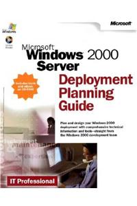 Microsoft  Windows  2000 Server Deployment Planning Guide (Pro-Resource Kit)