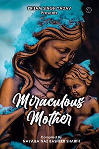 Miraculous Mother