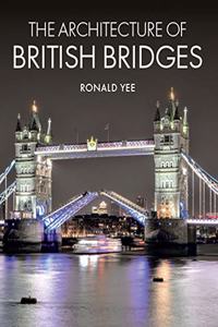 The Architecture of British Bridges