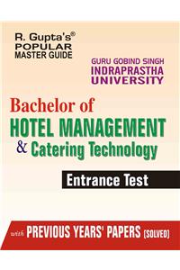 GGSIPU: Bachelor of Hotel Management and Catering Technology Entrance Test Guide