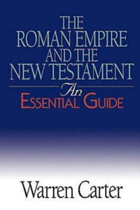 Roman Empire and the New Testament