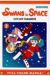 Swans in Space Volume 2