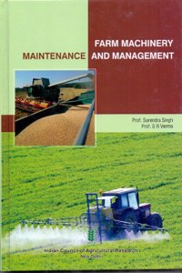 Farm Machinery : Maintenance And Management HB