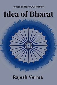 Idea of Bharat - Based on New UGC Syllabus