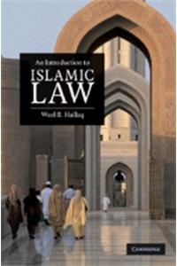 An Introduction To Islamic Law ( South Asian Edition )