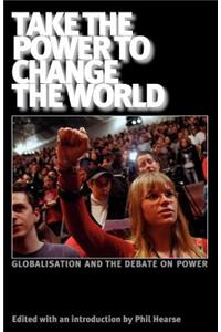 Take the Power to Change the World