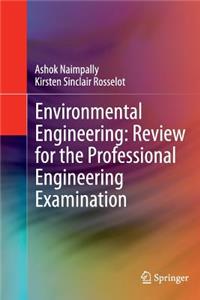 Environmental Engineering: Review for the Professional Engineering Examination