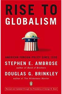 Rise to Globalism