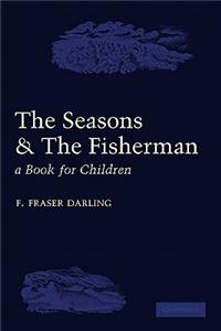 Seasons and the Fisherman