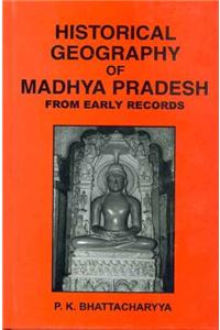 Historical Geography of Madhya Pradesh