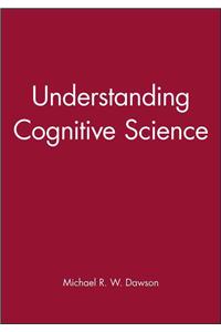 Understanding Cognitive Science