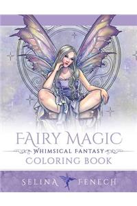 Fairy Magic - Whimsical Fantasy Coloring Book
