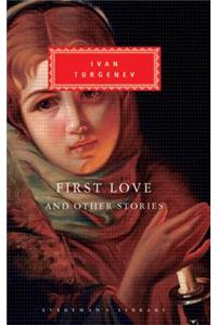 First Love and Other Stories