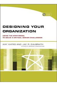 Designing Your Organization