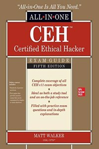 Ceh Certified Ethical Hacker All-In-One Exam Guide, Fifth Edition