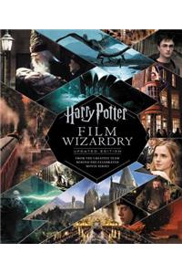 Harry Potter Film Wizardry: Updated Edition: From the Creative Team Behind the Celebrated Movie Series