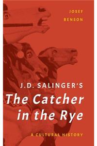 J. D. Salinger's The Catcher in the Rye