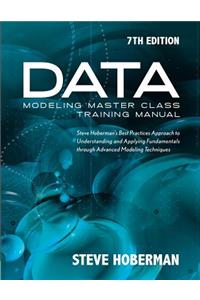 Data Modeling Master Class Training Manual