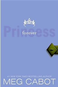 Princess Diaries, Volume X: Forever Princess