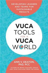Vuca Tools for a Vuca World