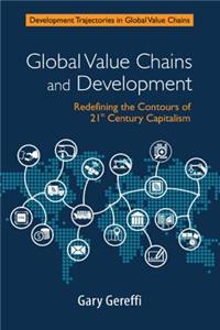 Global Value Chains and Development