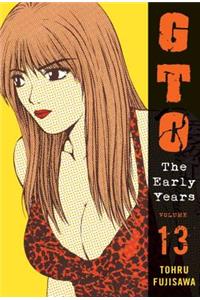 Gto: The Early Years, Volume 13