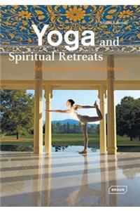 Yoga and Spiritual Retreats