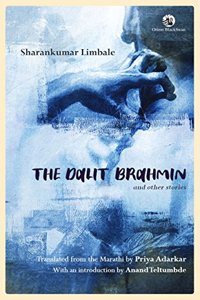 The Dalit Brahmin: and other Stories