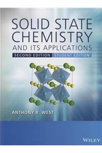 Solid State Chemistry and its Applications 2eStudent Edition