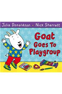 Goat Goes to Playgroup