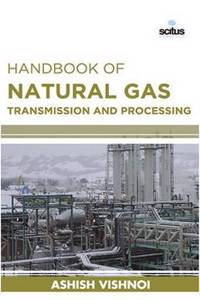 Handbook of Natural Gas Transmission and Processing