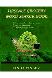 Upscale Grocery Word Search Book
