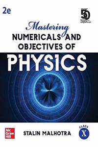 Mastering Numericals and Objectives of Physics for Class X | Second Edition