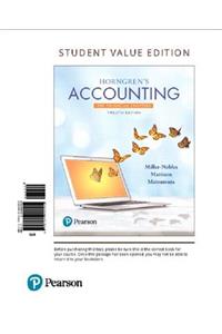 Horngren's Accounting, the Financial Chapters, Student Value Edition Plus Mylab Accounting with Pearson Etext -- Access Card Package