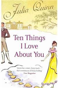 Ten Things I Love About You