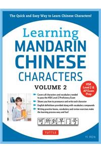Learning Mandarin Chinese Characters Volume 2