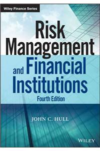 Risk Management and Financial Institutions, Fourth Edition