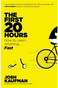 First 20 Hours: How to Learn Anything... Fast