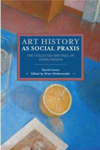Art History as Social PRAXIS