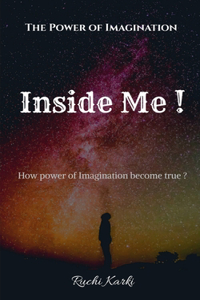 Inside Me !