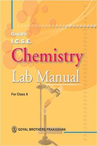 ICSE Chemistry Lab Manual Part 2 for Class X