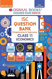 Oswaal ISC Question Bank Class 11 Economics Book Chapterwise & Topicwise (For 2022 Exam)