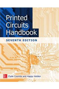 Printed Circuits Handbook, Seventh Edition: 50th Anniversary Edition